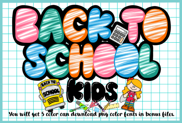 Black to School Kids: The Playful Font That Brings Personality to Your Designs
