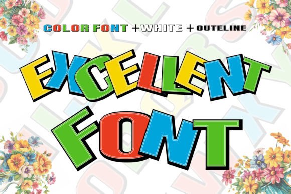 Excellent: The Playful Color Font That Elevates Creative Projects