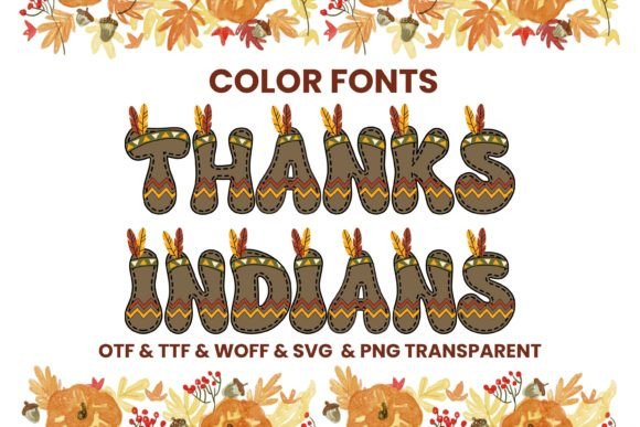 Thanks Indians: A Playful Color Font for Thanksgiving Designs