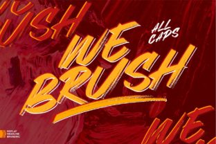 We Brush: The Bold Display Font That Demands Attention